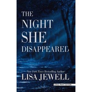 The Night She Disappeared -- Lisa Jewell